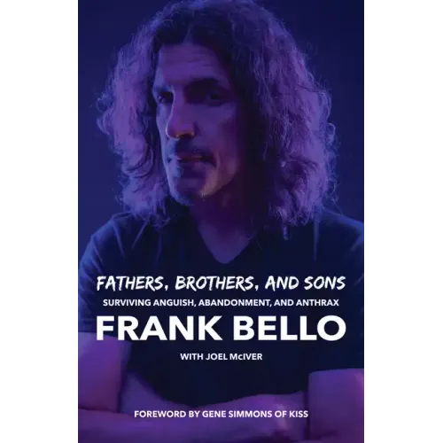 Fathers, Brothers, and Sons: Surviving Anguish, Abandonment, and Anthrax