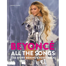 Beyoncé All the Songs: The Story Behind Every Track