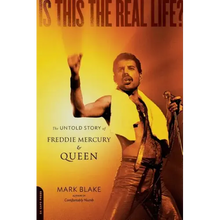 Is This the Real Life?: The Untold Story of Queen