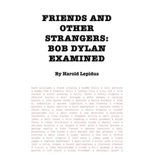 Friends and Other Strangers: Bob Dylan Examined