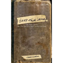 Deep Tank Jersey: One Man's Journey Into the Soul of a New Jersey Club Band
