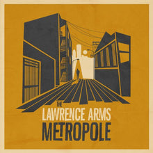 The Lawrence Arms - Metropole (Vinilo negro) [Vinilo]