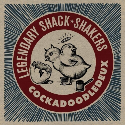 Los legendarios Shack Shakers - Cockadoodledeux [Vinilo]