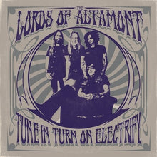 The Lords of Altamont - Tune In Turn On Electrify [CD]