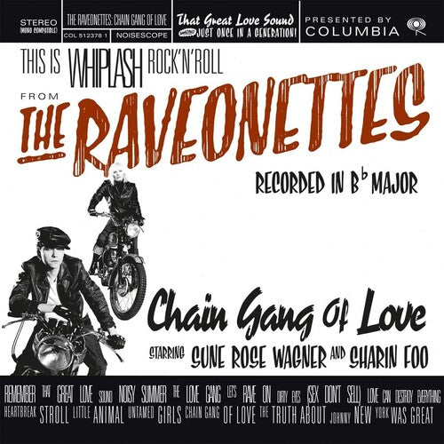 The Raveonettes - Chain Gang Of Love [Limited 180-Gram Translucent Red Colored Vinyl] [Vinyl]