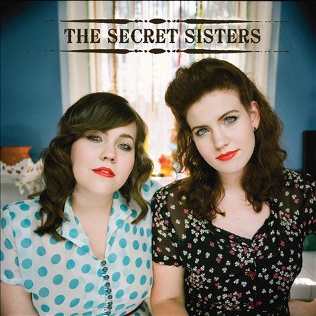 The Secret Sisters - THE SECRET SISTERS [Vinyl]