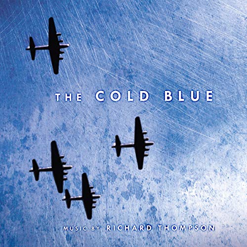 Thompson, Richard - The Cold Blue: Banda sonora original de la película (VINILO AZUL) [Vinilo]