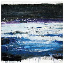 Songs of Loss and Separation (Limited Turquoise Vinyl w/ Side-D Etching) [Vinyl] - Paladin Vinyl