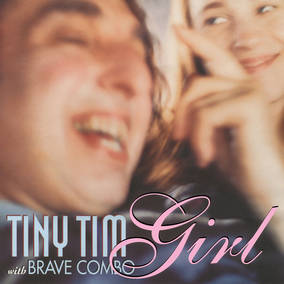 Tiny Tim & Brave Combo - Girl (RSD 4/23/2022) [Vinyl]