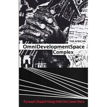 The African Omnidevelopment Space Complex / We New