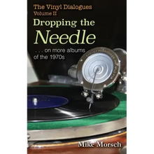 The Vinyl Dialogues II: Dropping The Needle