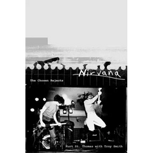 Nirvana: The Chosen Rejects