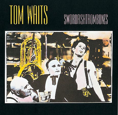 Tom Waits - SWORDFISHTROMBONES [Vinilo]