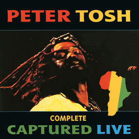 Tosh, Peter - Complete Captured Live (RSD22 EX) (RSD 4/23/2022) [Vinyl]