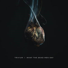 What The Dead Men Say (Bone colored)(Indie Exclusive) [Vinyl] - Paladin Vinyl