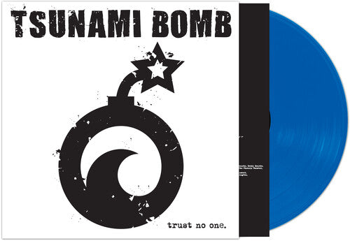 Tsunami Bomb - Trust No One (Colored Vinyl, Blue, Limited Edition) [Vinyl] - Paladin Vinyl