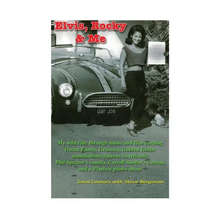 Elvis, "Rocky" and Me