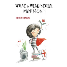 What a Wild Story, Minimoni!