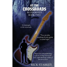 At the Crossroads: Blues Bones Book Two