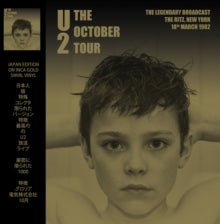 U2 - The October Tour: The Ritz New York 18th March 1982 (Limited Edition, Gold Vinyl) [Import] [Vinyl]