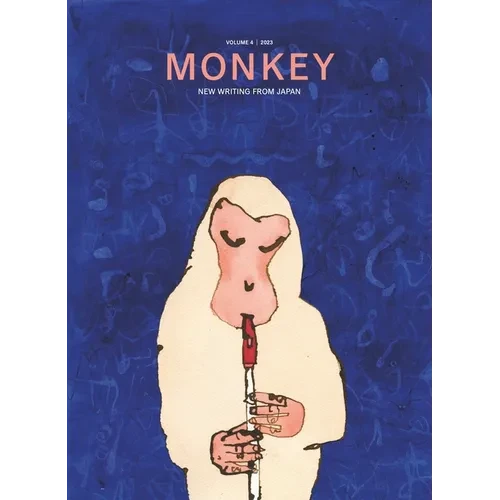 Monkey New Writing from Japan: Volume 4: Music - Paperback