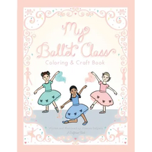 My Ballet Class Coloring & Craft Book