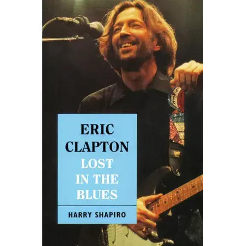Eric Clapton: Lost in the Blues