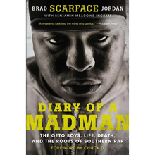 Diary of a Madman: The Geto Boys, Life, Death, and the Roots of Southern Rap