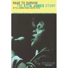 Rage to Survive: The Etta James Story