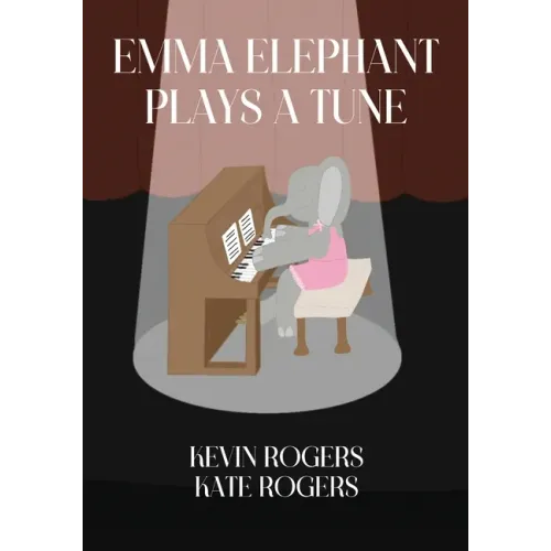 Emma Elephant Plays a Tune