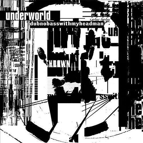 Underworld - Dubnobasswithmyheadman (Edición Aniversario) (2 Lp's) [Vinilo]