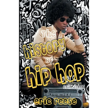 The History of Hip Hop Collection