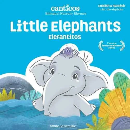 Canticos Little Elephants / Elefantitos: Bilingual Nursery Rhymes - Board Book