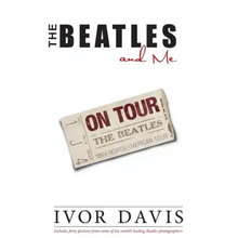 The Beatles and Me on Tour