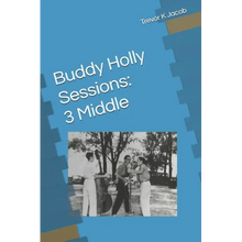 Buddy Holly Sessions: 3 Middle