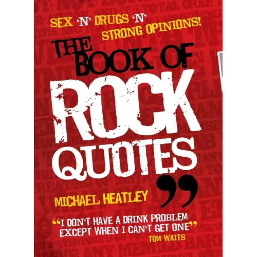 The Book of Rock Quotes