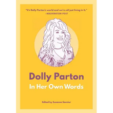 Dolly Parton: In Her Own Words