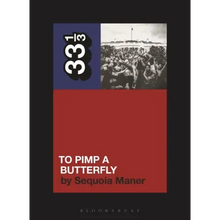 Kendrick Lamar's to Pimp a Butterfly