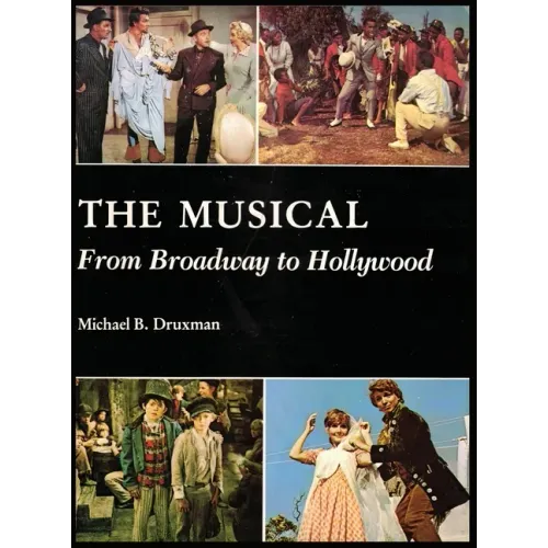 The Musical (hardback): From Broadway to Hollywood