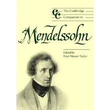 The Cambridge Companion to Mendelssohn