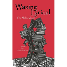 Waxing Lyrical: The Solo Albums