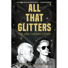 All That Glitters: The Ava Cherry Story