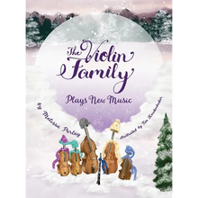 The Violin Family Plays New Music