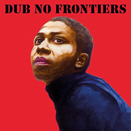 Adrian Sherwood Presents: Dub No Frontier [LP] [Vinyl] - Paladin Vinyl