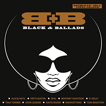 Various Artists - Black & Ballads (B+B) (Limited Coloured Vinyl) (2 Lp's) [Import] [Vinyl]