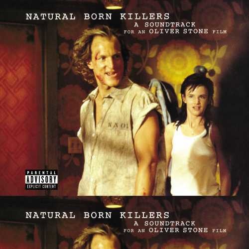 Natural Born Killers (Original Motion Picture Soundtrack) [Explicit Content] (2 Lp's) [Vinyl]