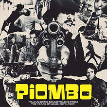 PIOMBO: The Crime-Funk Sound Of Italian Cinema (1973-1981) [2 LP] [Vinyl]