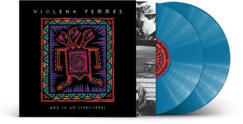 Violent Femmes - Add It Up (1981-1993) (Colored Vinyl, Gatefold LP Jacket, Indie Exclusive) (2 Lp's) [Vinyl]