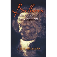 Beethoven: His Spiritual Development