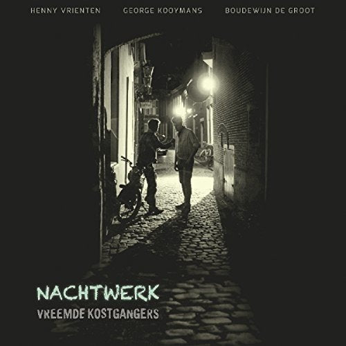 Vreemde Kostgangers - Nachtwerk [Vinyl]